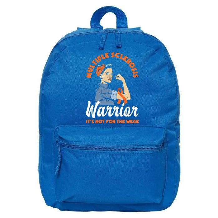 Multiple Sclerosis Warrior It's Not For The Weak Ms Meaningful Gift 16 in Basic Backpack