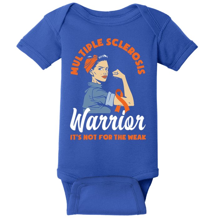 Multiple Sclerosis Warrior It's Not For The Weak Ms Meaningful Gift Baby Bodysuit