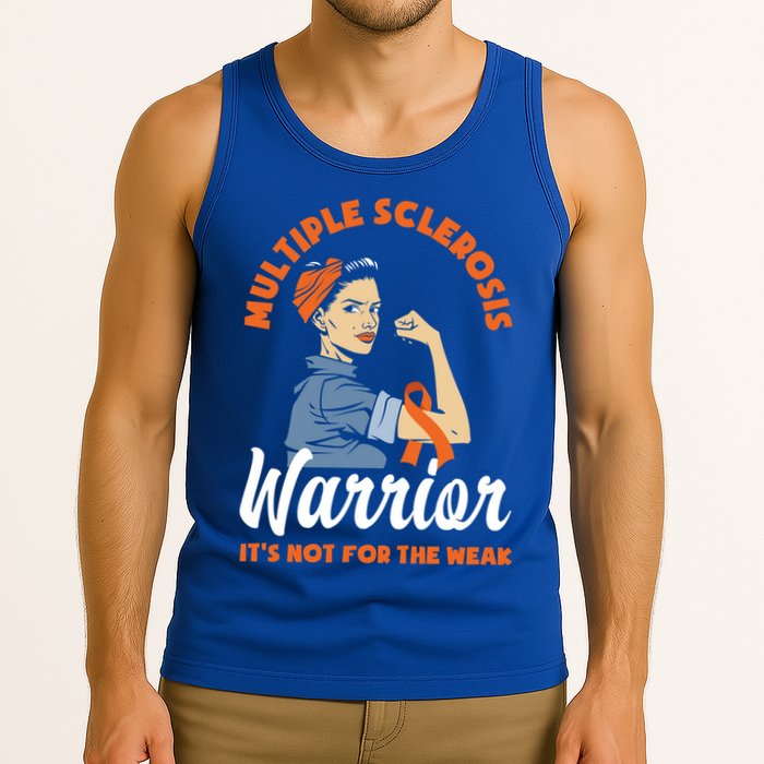 Multiple Sclerosis Warrior It's Not For The Weak Ms Meaningful Gift Tank Top