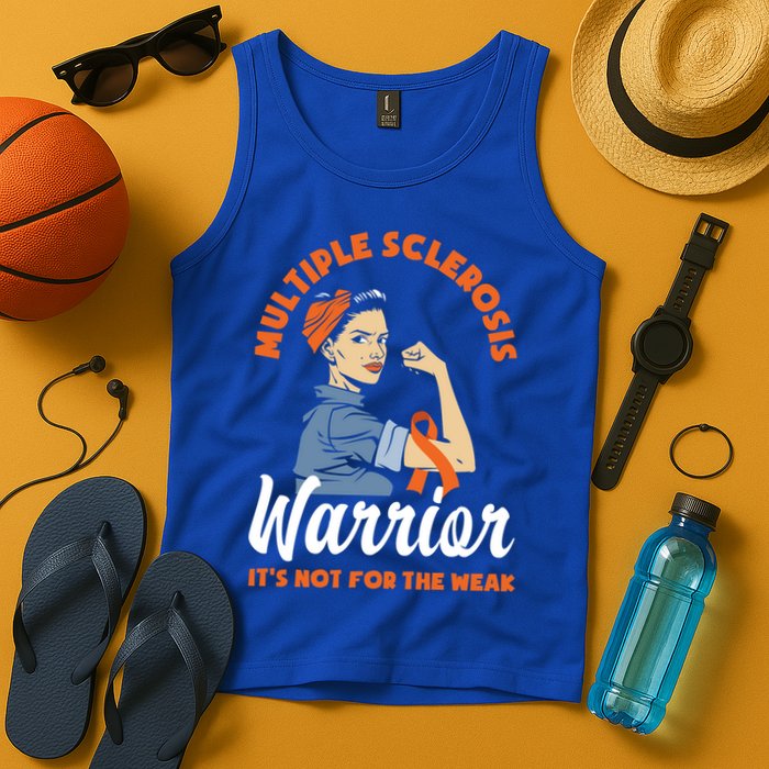 Multiple Sclerosis Warrior It's Not For The Weak Ms Meaningful Gift Tank Top