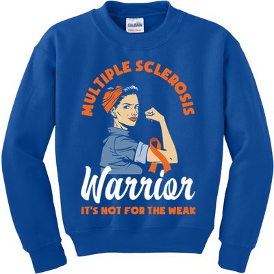 Multiple Sclerosis Warrior It's Not For The Weak Ms Meaningful Gift Kids Sweatshirt