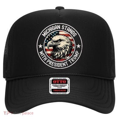 Michigan Stands With Trump Gift High Crown Mesh Back Trucker Hat