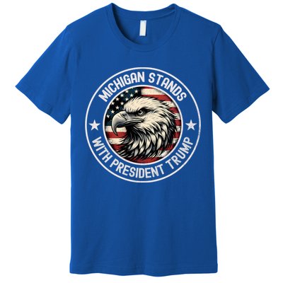 Michigan Stands With Trump Gift Premium T-Shirt
