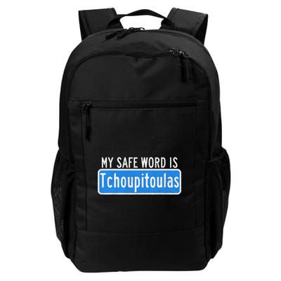 My Safe Word Is Tchoupitoulas Louisiana Backpack
