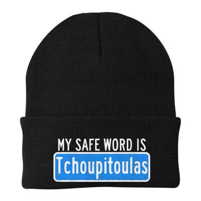 My Safe Word Is Tchoupitoulas Louisiana Beanie