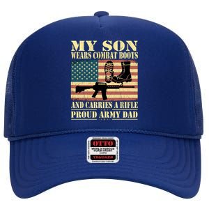 My Son Wears Combat Boots Gift Proud Army Dad Military Father Gift High Crown Mesh Back Trucker Hat