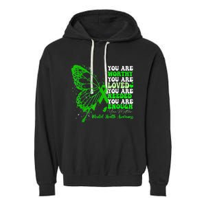 Motivational Support Warrior Mental Health Awareness Gifts Garment-Dyed Fleece Hoodie