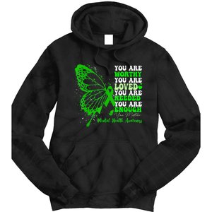 Motivational Support Warrior Mental Health Awareness Gifts Tie Dye Hoodie