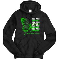 Motivational Support Warrior Mental Health Awareness Gifts Tie Dye Hoodie