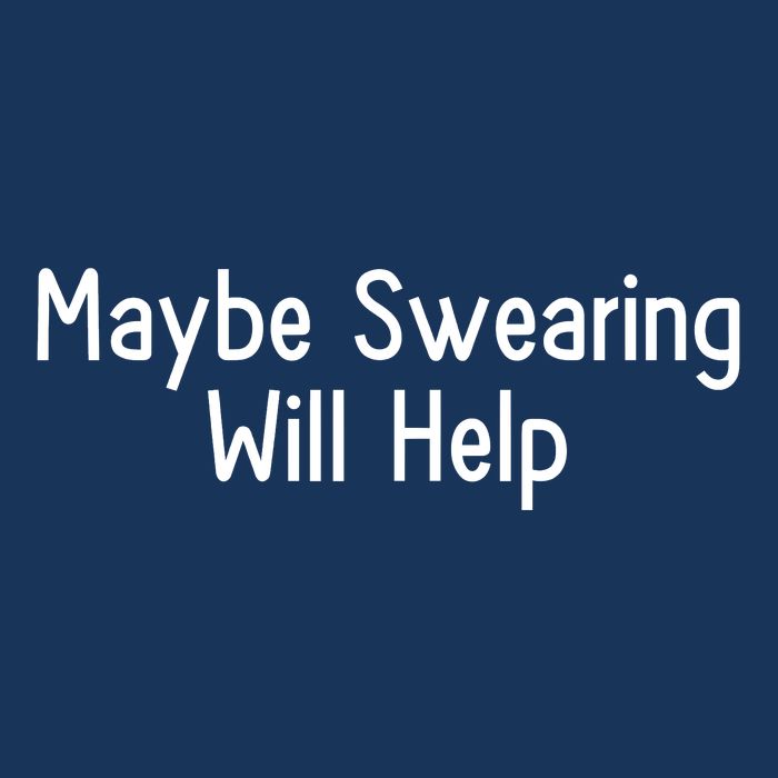 Maybe Swearing Will Help Sustainable Bucket Hat