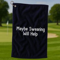 Maybe Swearing Will Help Golf Towel