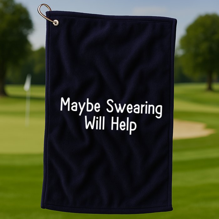 Maybe Swearing Will Help Golf Towel