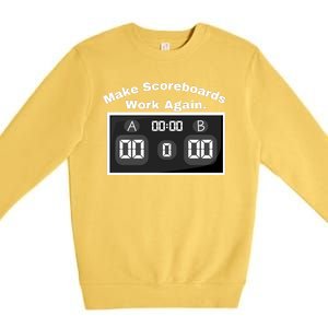 Make Scoreboards Work Again Premium Crewneck Sweatshirt