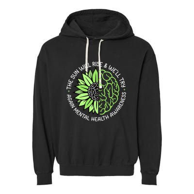Motivational Support Warrior Mental Health Awareness Month Gift Garment-Dyed Fleece Hoodie