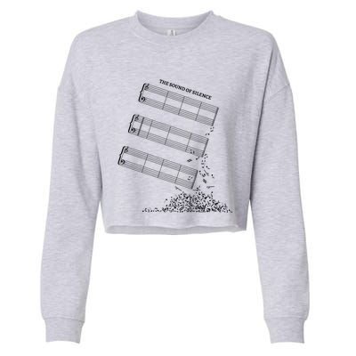 Music Sheet Without Sheet Music Gift The Sound Of Silence Cool Gift Cropped Pullover Crew