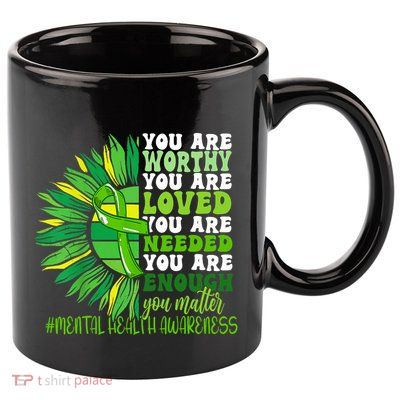 Motivational Support Warrior Mental Health Awareness Month Design 11oz C Handle Ceramic Mug