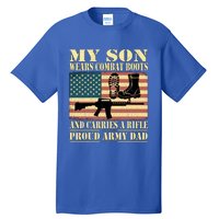 My Son Wears Combat Boots Gift Proud Army Dad Military Father Gift Tall T-Shirt