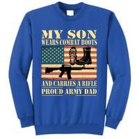 My Son Wears Combat Boots Gift Proud Army Dad Military Father Gift Tall Sweatshirt