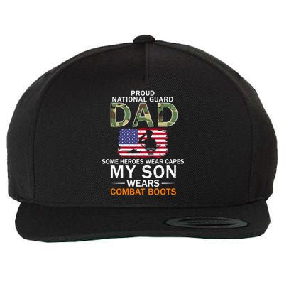 My Son Wears Combat Bootsgiftproud National Guard Dad Army Gift Wool Snapback Cap