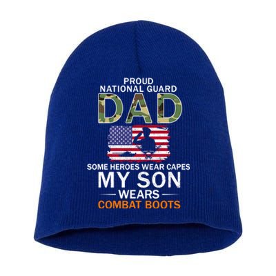 My Son Wears Combat Bootsgiftproud National Guard Dad Army Gift Short Acrylic Beanie