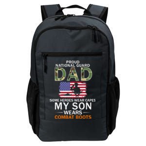 My Son Wears Combat Bootsgiftproud National Guard Dad Army Gift Daily Commute Backpack