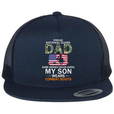 My Son Wears Combat Bootsgiftproud National Guard Dad Army Gift Flat Bill Trucker Hat