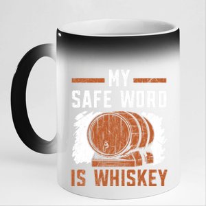 My Safe Word Is Whiskey Whisky Ing Alcohol Er Gift 11oz Black Color Changing Mug