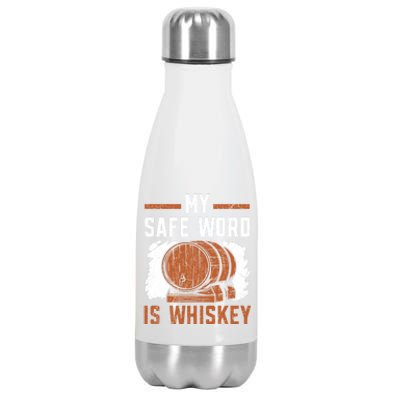 My Safe Word Is Whiskey Whisky Ing Alcohol Er Gift Stainless Steel Insulated Water Bottle