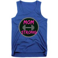 Mom Strong Workout Fitness Gift Tank Top