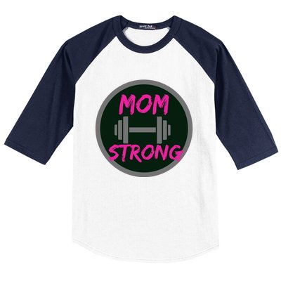 Mom Strong Workout Fitness Gift Baseball Sleeve Shirt