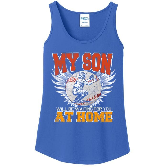 My Son Will Be Waiting For You At Home Baseball Dad Mom Gift Great Gift Ladies Essential Tank