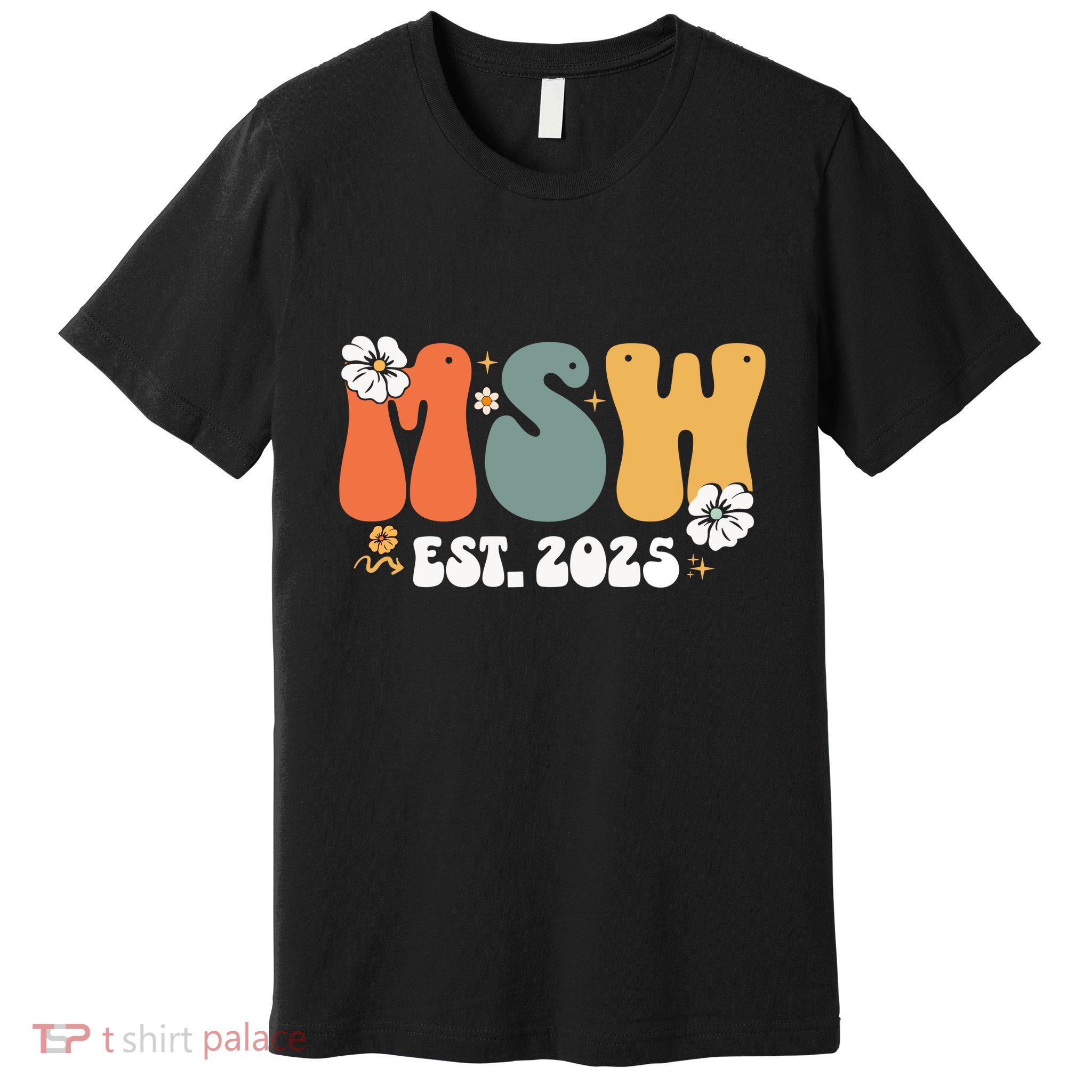 Master Social Worker Msw Est 2025 Premium T-Shirt