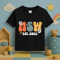 Master Social Worker Msw Est 2025 Toddler T-Shirt