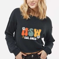Master Social Worker Msw Est 2025 Cropped Pullover Crew