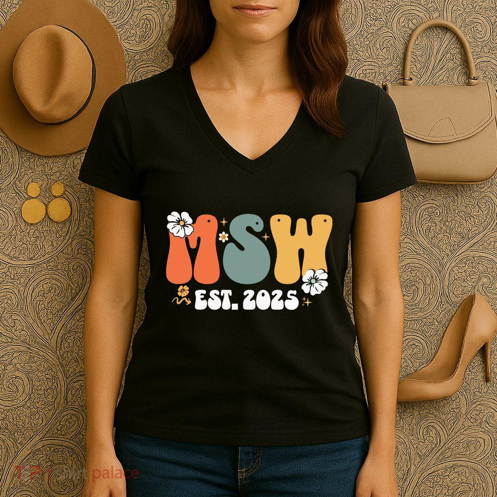 Master Social Worker Msw Est 2025 Women's V-Neck T-Shirt