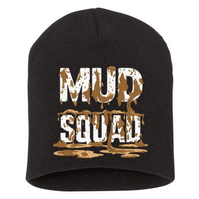 Mud Squad Wo Mud Run Team Short Acrylic Beanie