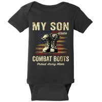 My Son Wears Combat Boots Proud Army Mom Veteran Son Baby Bodysuit