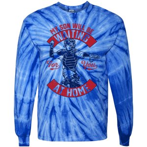 My Son Will Be Waiting For You At Home Baseball Catcher Wife Great Gift Tie-Dye Long Sleeve Shirt