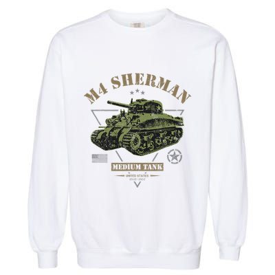 M4 Sherman Ww2 Tank Garment-Dyed Sweatshirt