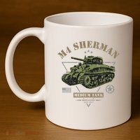 M4 Sherman Ww2 Tank 11oz C Handle Ceramic Mug