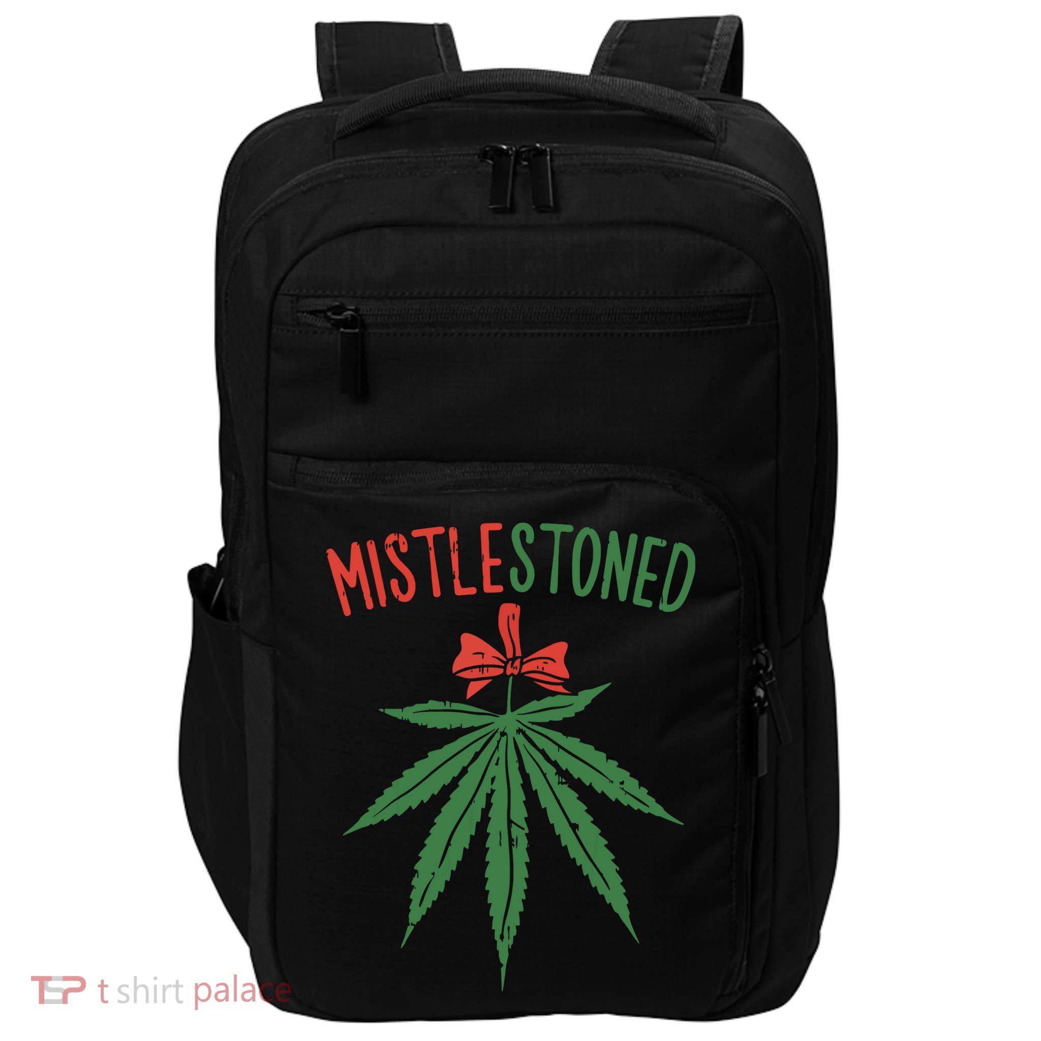 Mistlestoned Shirts Weed Stoner Christmas Gift Marijuana 420 Impact Tech Backpack