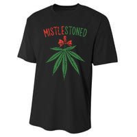 Mistlestoned Shirts Weed Stoner Christmas Gift Marijuana 420 Performance Sprint T-Shirt