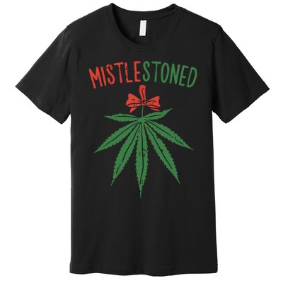 Mistlestoned Shirts Weed Stoner Christmas Gift Marijuana 420 Premium T-Shirt