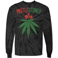 Mistlestoned Shirts Weed Stoner Christmas Gift Marijuana 420 Tie-Dye Long Sleeve Shirt