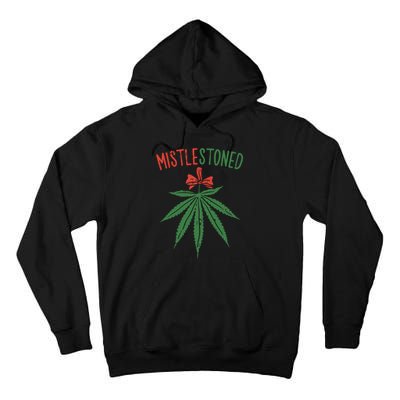 Mistlestoned Shirts Weed Stoner Christmas Gift Marijuana 420 Tall Hoodie