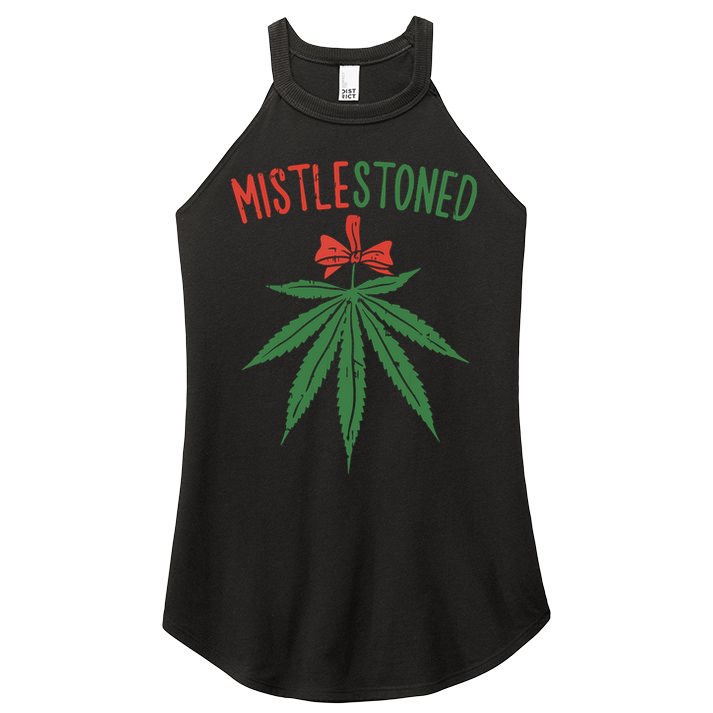 Mistlestoned Shirts Weed Stoner Christmas Gift Marijuana 420 Women's Perfect Tri Rocker Tank