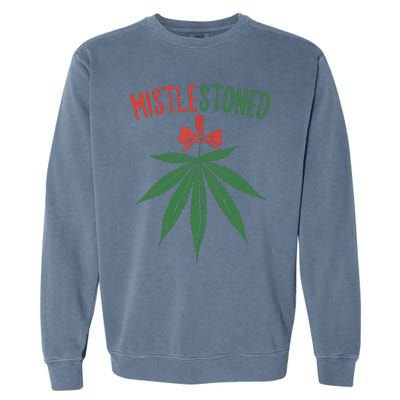 Mistlestoned Shirts Weed Stoner Christmas Gift Marijuana 420 Garment-Dyed Sweatshirt