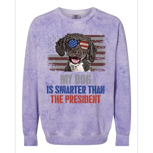 My Spanish Water Dog Smarter Than President Gift Colorblast Crewneck Sweatshirt