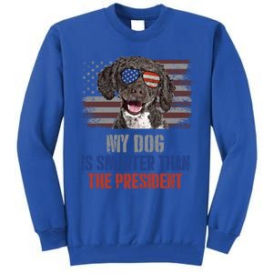 My Spanish Water Dog Smarter Than President Gift Tall Sweatshirt