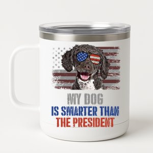 My Spanish Water Dog Smarter Than President Gift 12 oz Stainless Steel Tumbler Cup